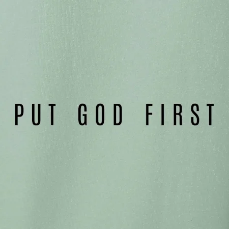 Put God first slabý nápis