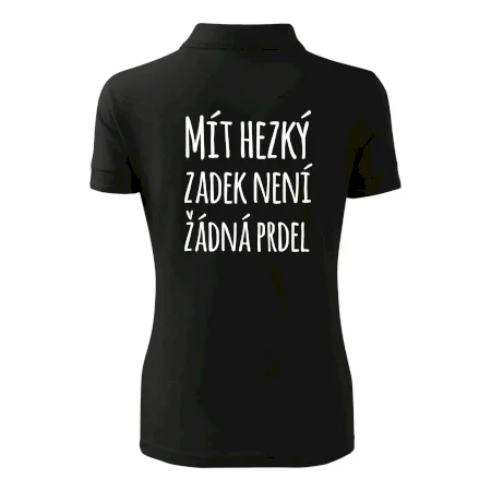 Mít hezký zadek není žádná prdel
