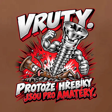 Vruty vítězí nad obyčejnými hřebíky