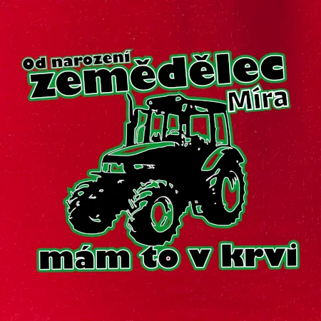 Od narození zemědělec, mám to v krvi