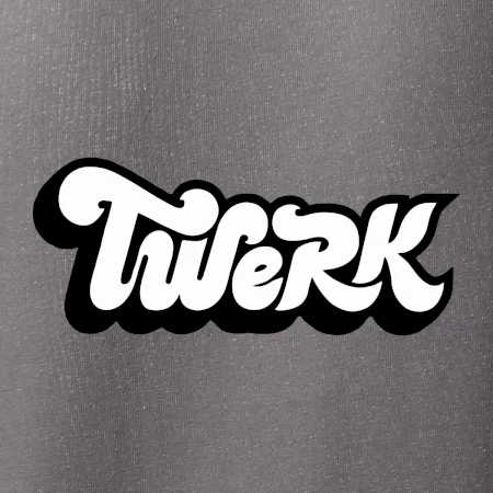 Twerk