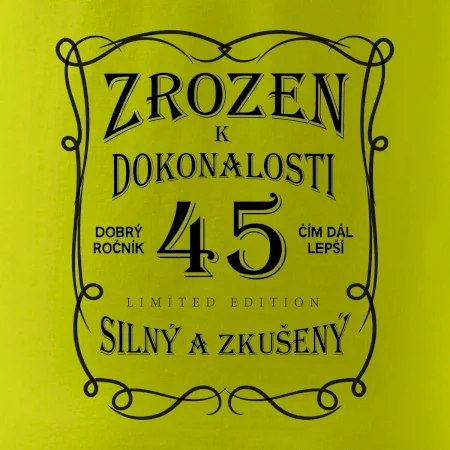 Zrozen k dokonalosti 45