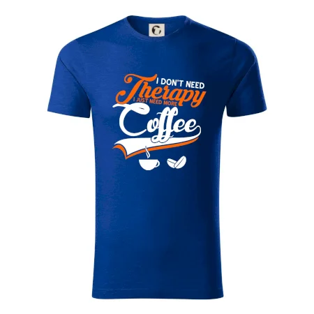 I don't need therapy coffee