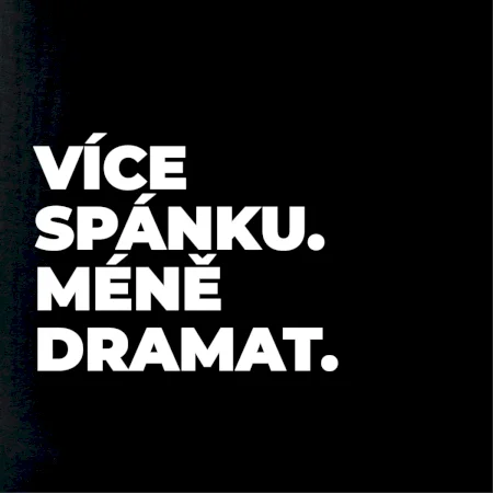 VÍCES PÁNKU. MÉNĚ DRAMAT.