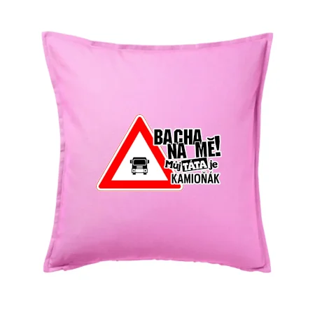 Bacha na mě! Můj táta je kamioňák