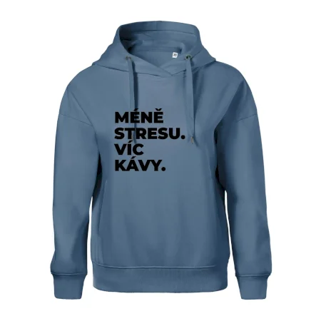 MÉNĚ STRESU.VÍC KÁVY.