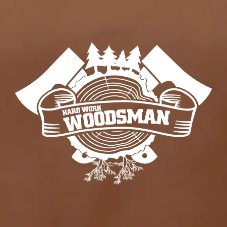 Hard Work Woodsman