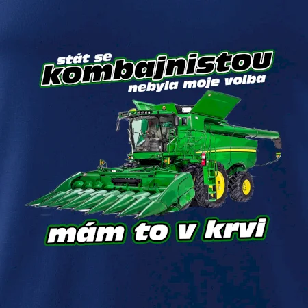 Stát se kombajnistou nebyla moje volba
