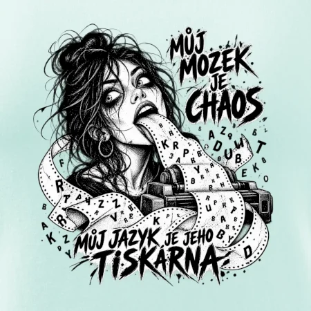 Můj mozek je chaos a jazyk tiskárna