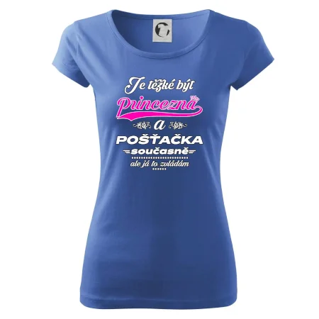 Je těžké být princezna - pošťačka
