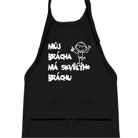 Můj brácha má skvělýho bráchu
