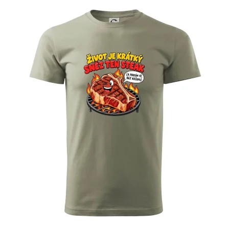 Život je krátký sněz ten steak bez kečupu