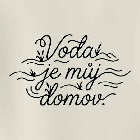 Voda je můj domov