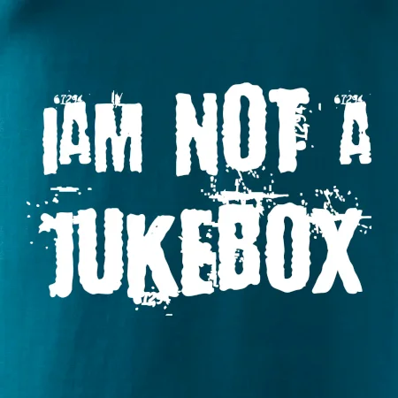 Iam not a jukebox - na prsou