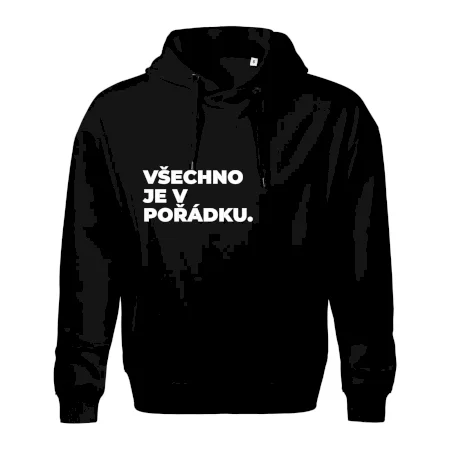 VŠECHNO JE V POŘÁDKU.