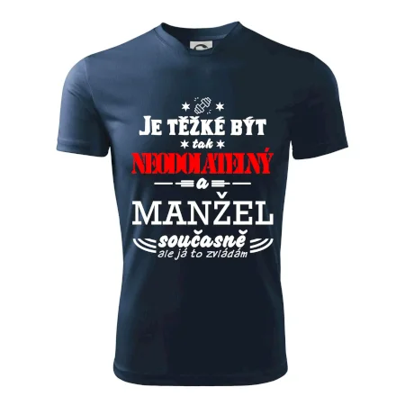 Je těžké být tak neodolatelný - manžel