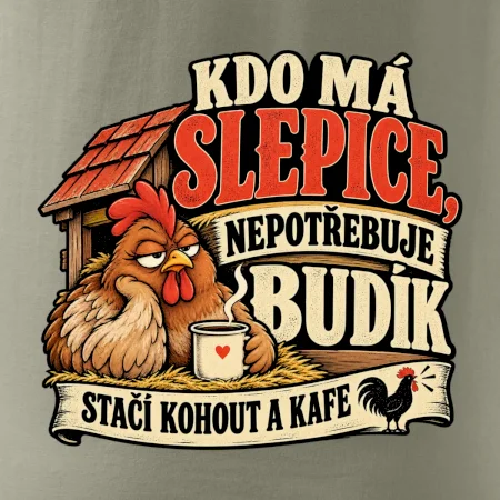 Kdo má slepice nepotřebuje budík