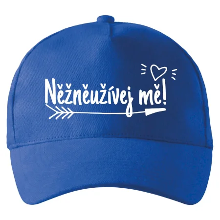 Něžněužívej mě!