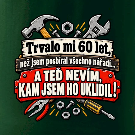 Trvalo mi  60 let, než jsem posbíral všechno nářadí