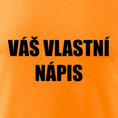 Tvůj vlastní nápis - tiskací