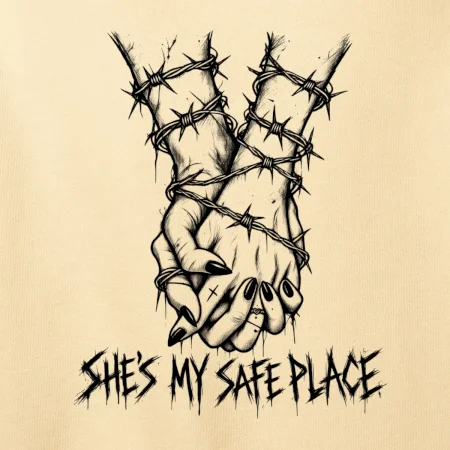 She's my safe place