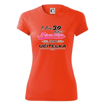 Mám 30 dětí, jsem učitelka