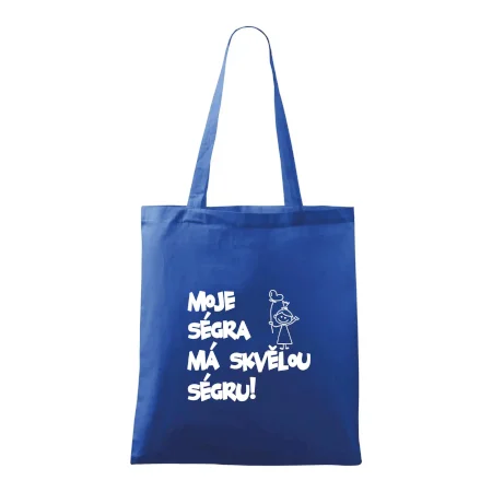 Moje ségra má skvělou ségru