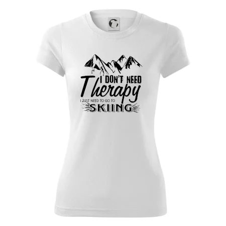 I dont need therapy - Skiing