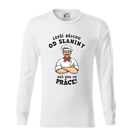 Lepší břicho od slaniny než hrb od práce