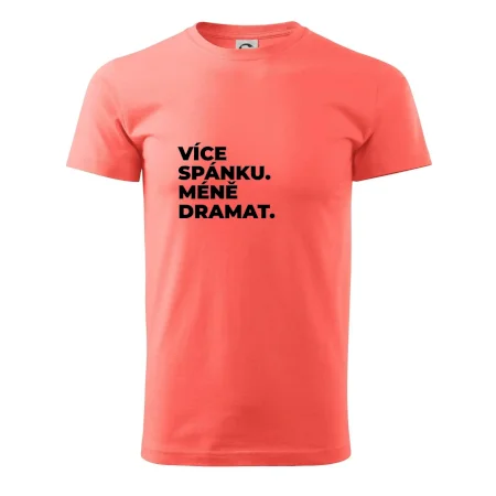 VÍCES PÁNKU. MÉNĚ DRAMAT.
