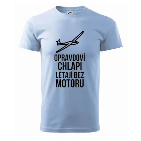Opravdovi chlapi létají bez motoru