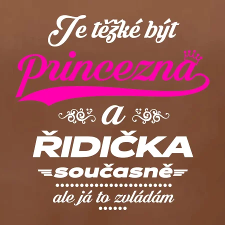 Je těžké být princezna - řidička