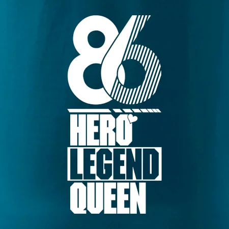 Hero, Legend, Queen 1986