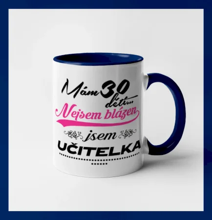 Mám 30 dětí, jsem učitelka