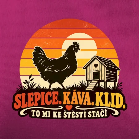 Slepice káva klid a pohoda