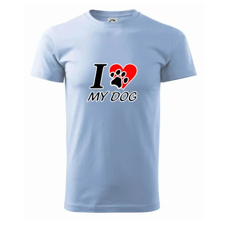 I love my dog - nápis