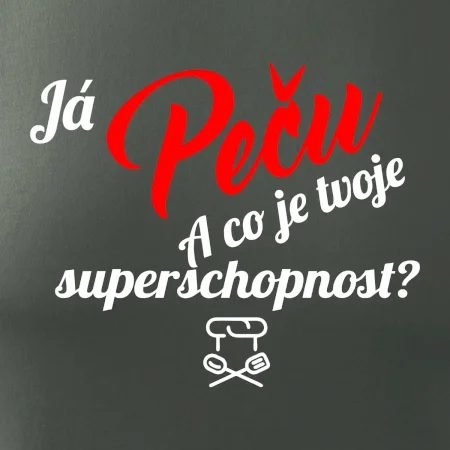 Já peču - tvoje superschopnost? šikmý nápis