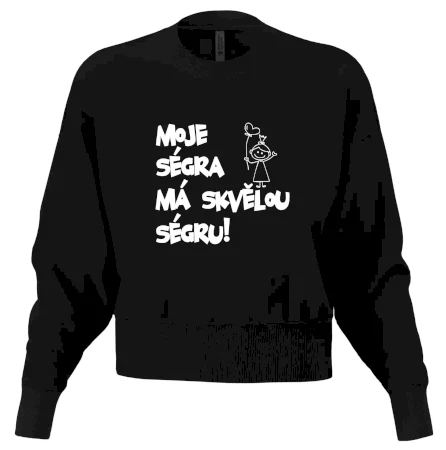 Moje ségra má skvělou ségru