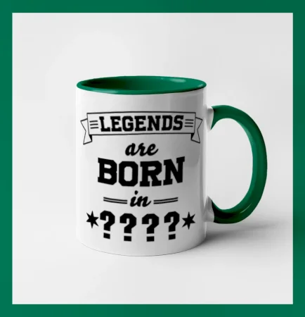 Legends are born in (tvůj měsíc narození)