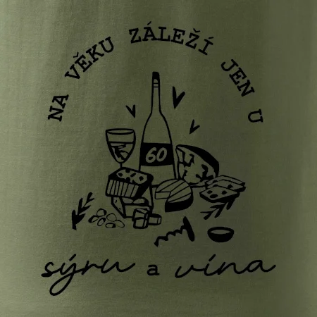 60 na věku záleží jen u sýru a vína