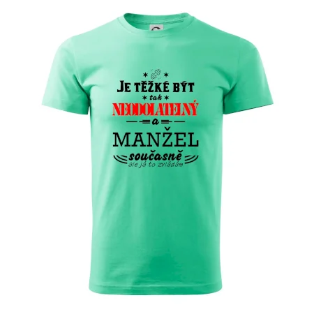 Je těžké být tak neodolatelný - manžel