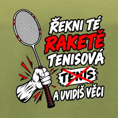 Badmintonová raketa není tenisová