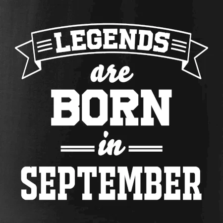 Legends are born in September