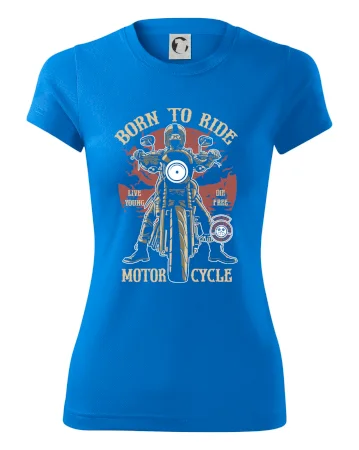 Born To Ride - motor cycle