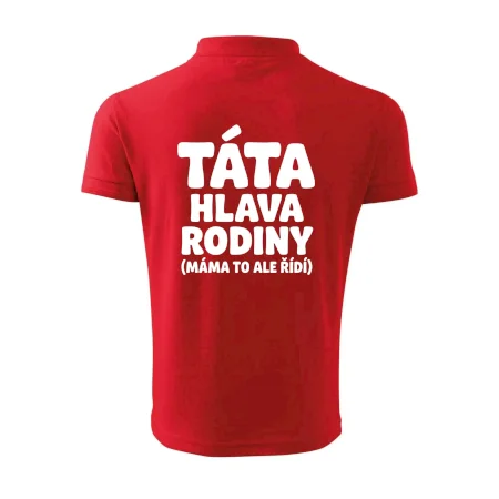 Táta - hlava rodiny  (máma to,  ale řídí)