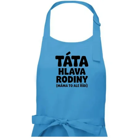 Táta - hlava rodiny  (máma to,  ale řídí)