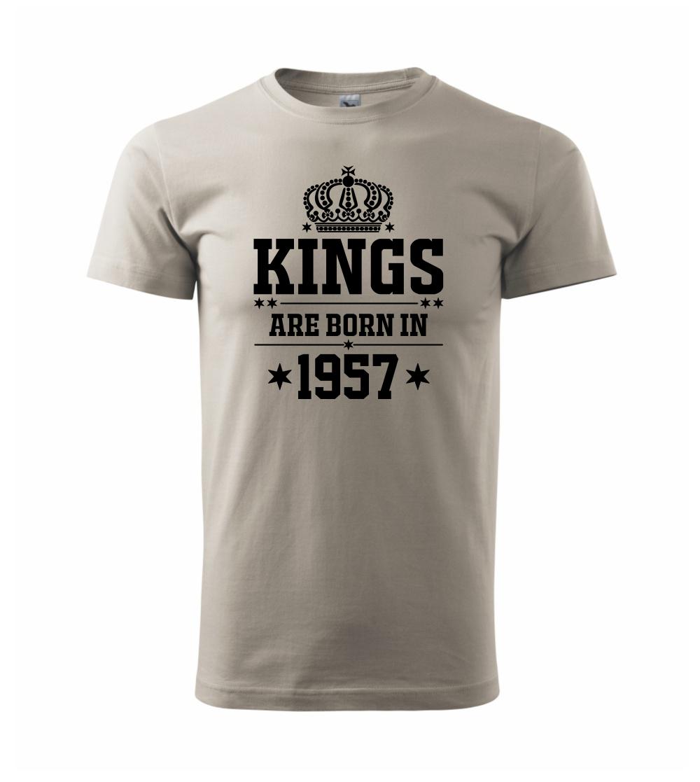 Kings are born in 1957 Kings are born in 1957