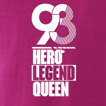 Hero, Legend, King x Queen 1993