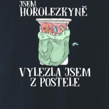 Jsem horolezkyně vylezla jsem z postele