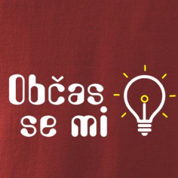 Občas se mi rozsvítí